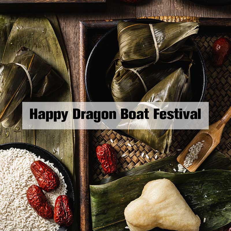  Happy Dragon Boat Festival